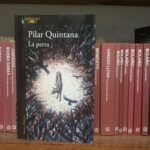 La perra de Pilar Quintana: 20 frases