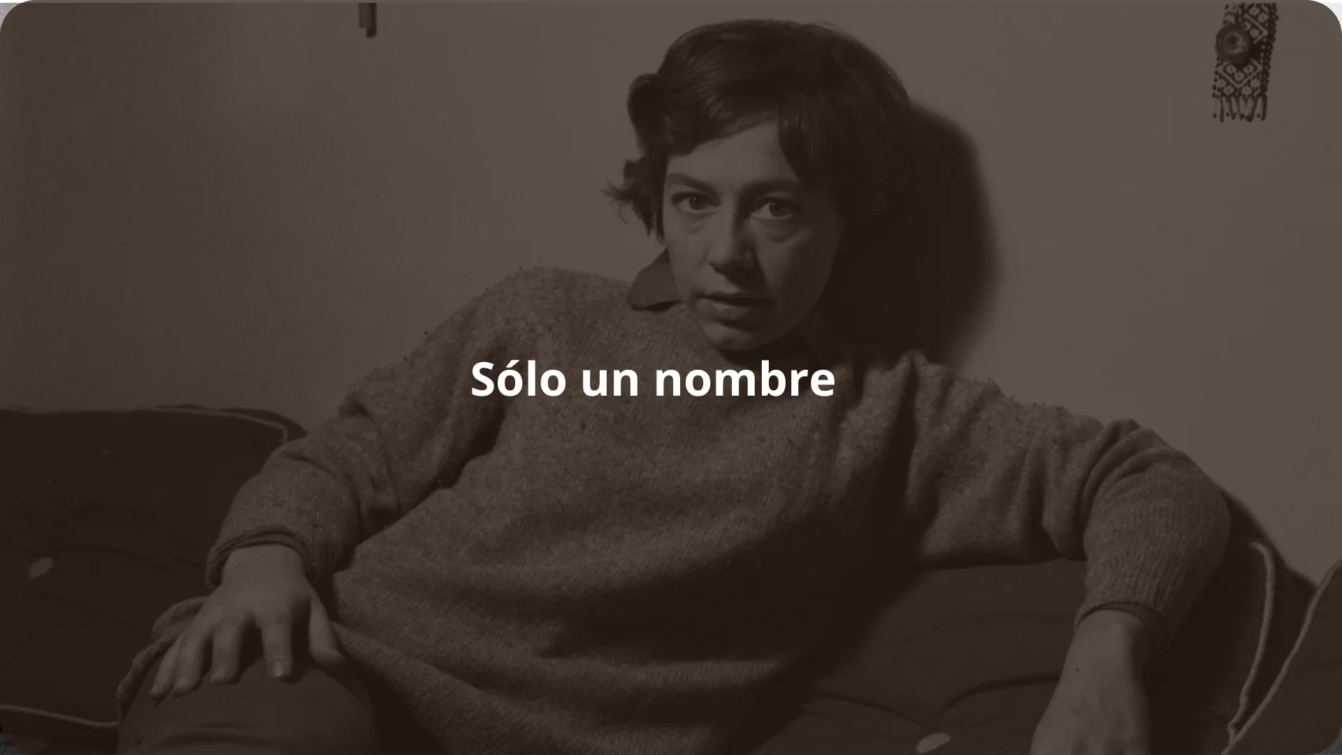 portada para el poema sólo un nombre de la poeta argentina Alejandra Pizarnik