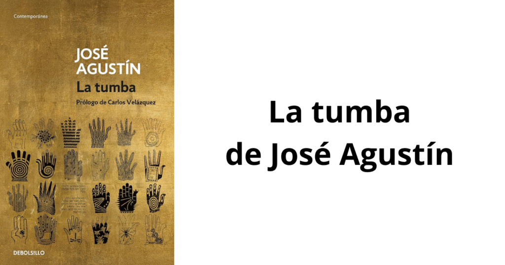 La tumba de José Agustín