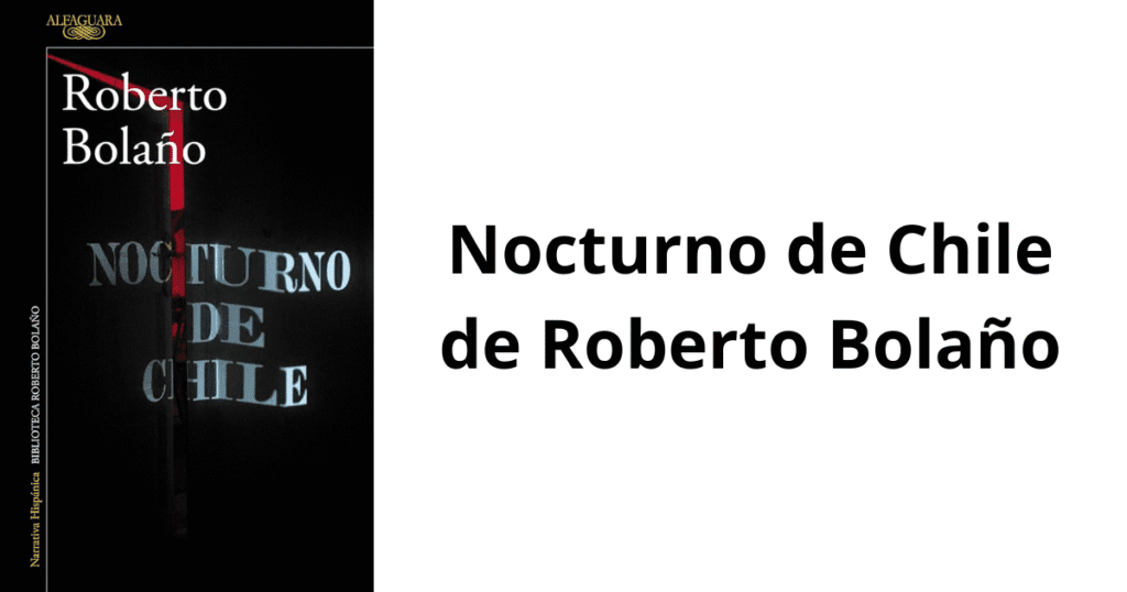 Nocturno de Chile de Roberto Bolaño