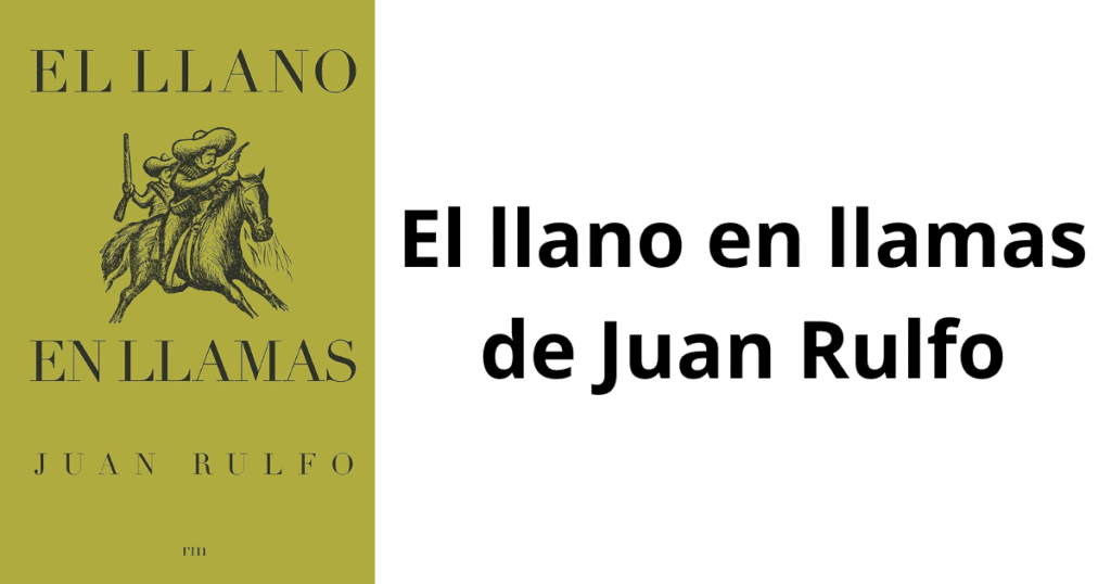El llano en llamas de Juan Rulfo
