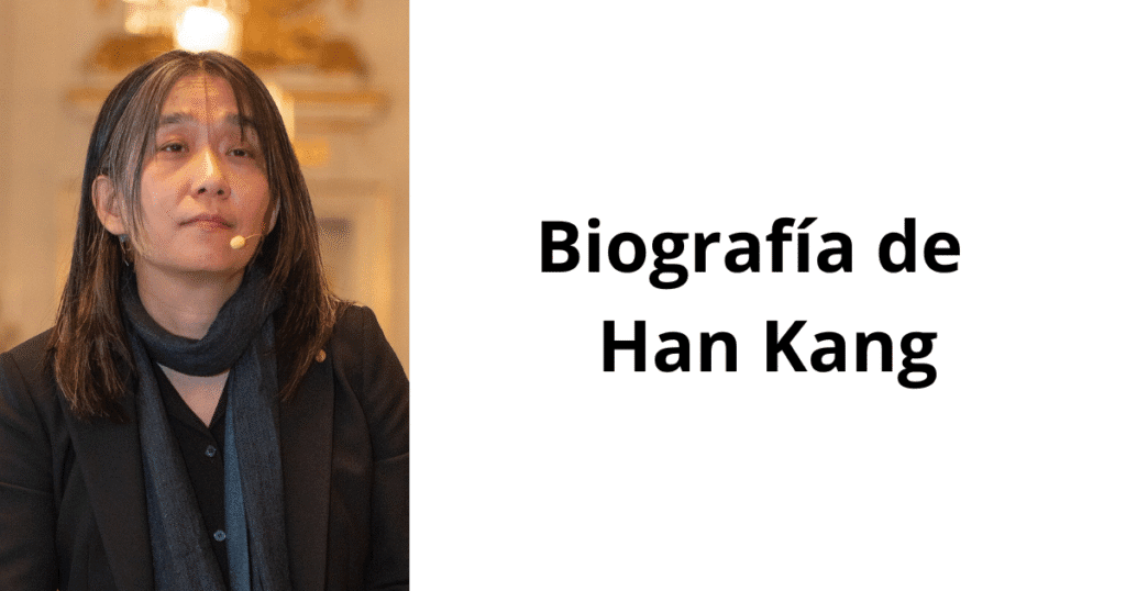 Descubre la vida y obra de Han Kang, la primera surcoreana en ganar el Nobel de Literatura (2024). Lee más de Han Kang aquí.