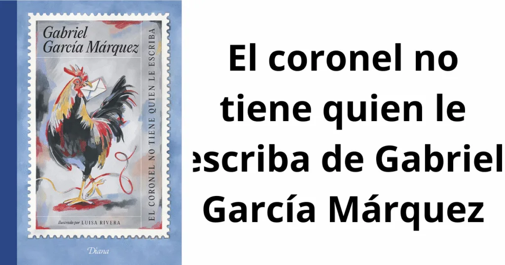 El Coronel no tiene quien le escriba nos presenta a un coronel sin nombre, marcado por la pérdida de su hijo hace un año.