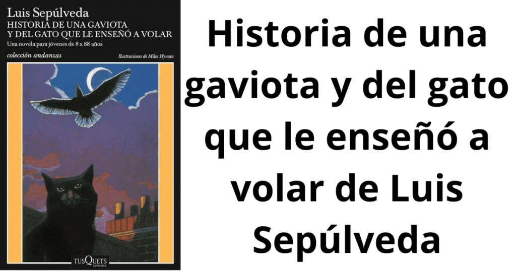 Historia de una gaviota y del gato que le enseñó a volar
