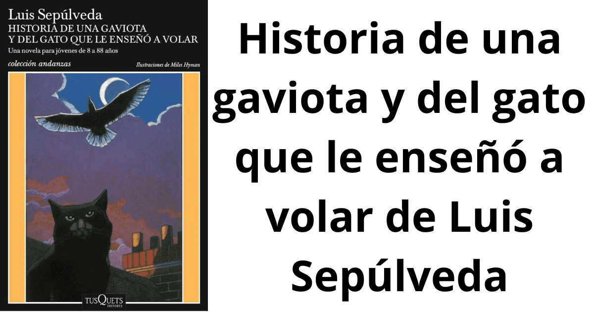 Historia de una gaviota y del gato que le enseñó a volar