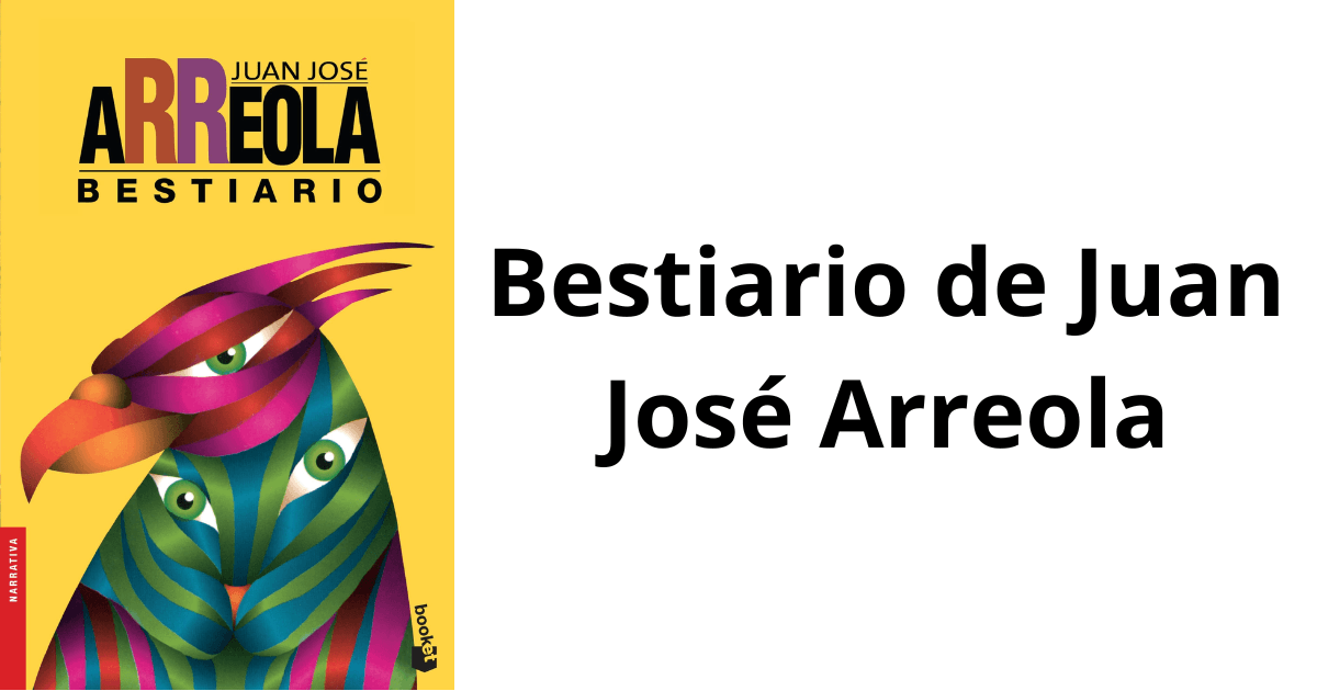 Bestiario de Juan José Arreola