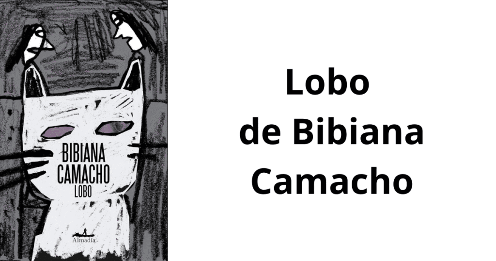 Lobo de Bibiana Camacho
