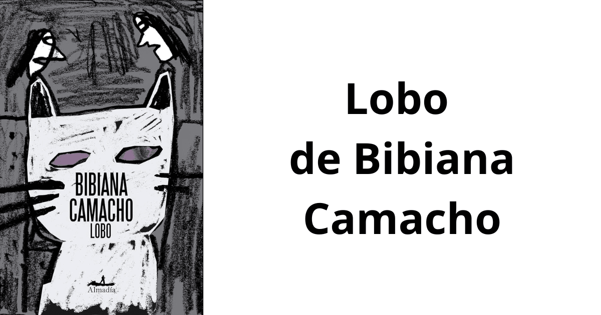 Lobo de Bibiana Camacho
