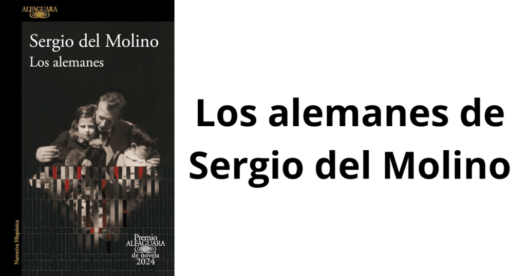 Los alemanes de Sergio del Molino