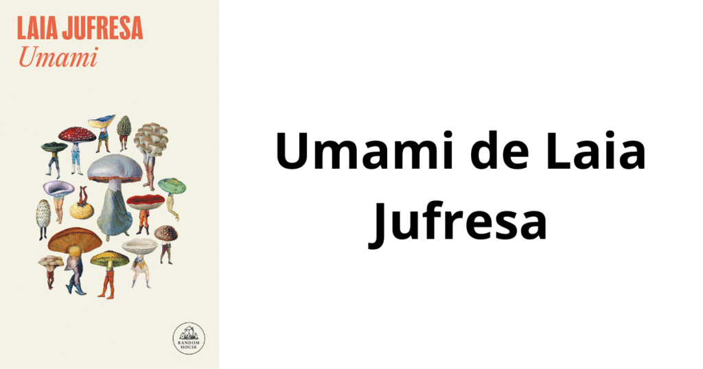 Umami de Laia Jufresa
