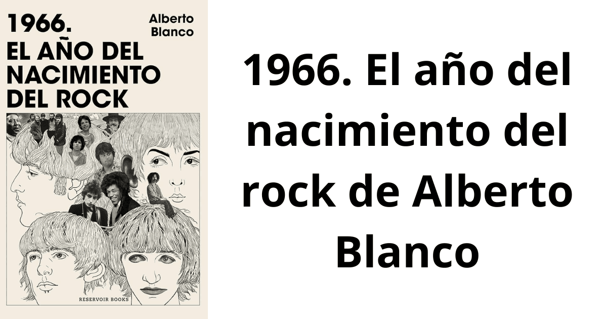 1966. El año del nacimiento del rock