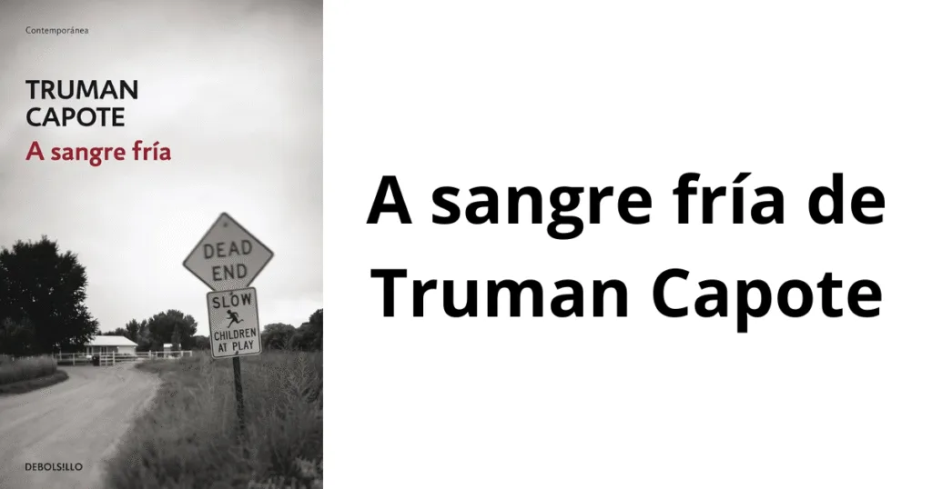 A sangre fría de Truman Capote