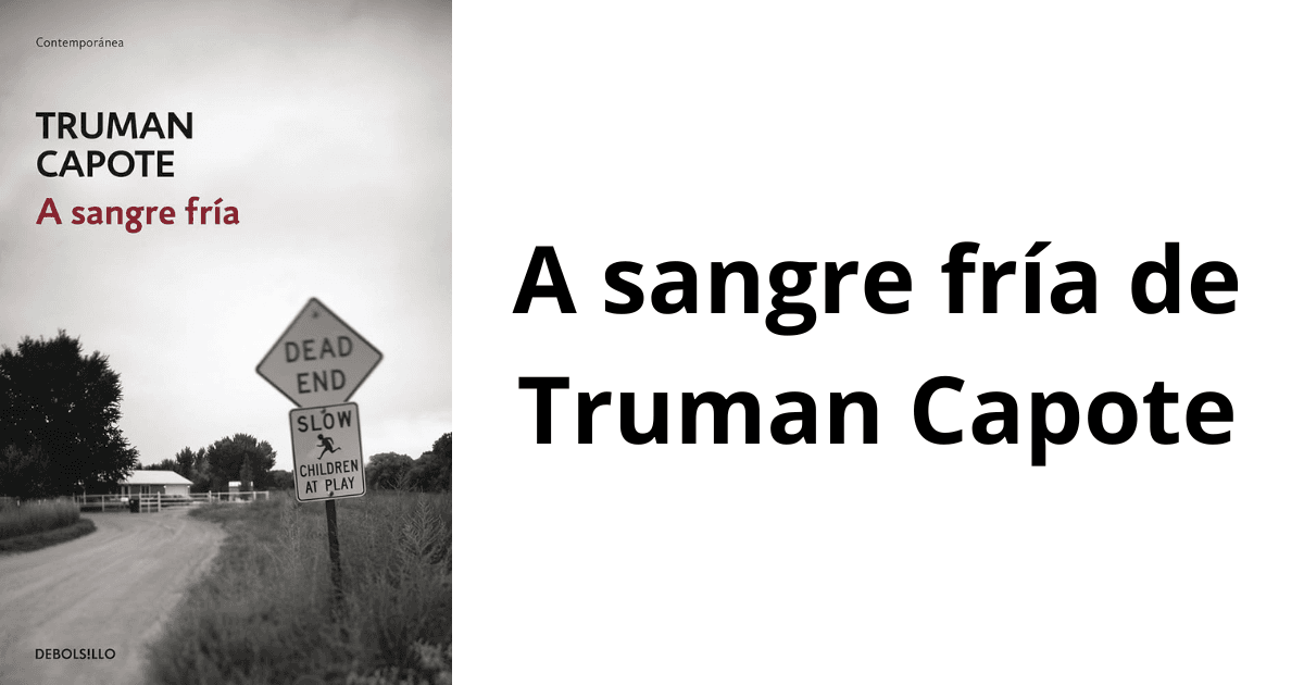 A sangre fría de Truman Capote