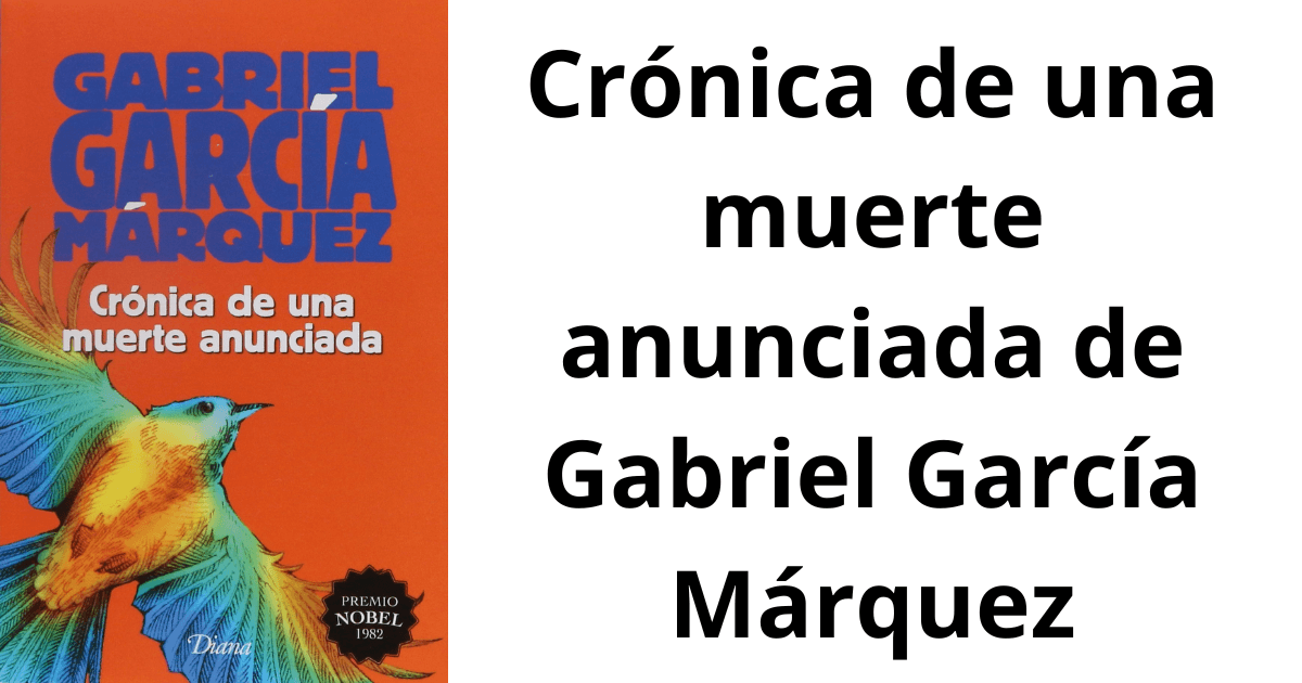 Crónica de una muerte anunciada de Gabriel García Márquez