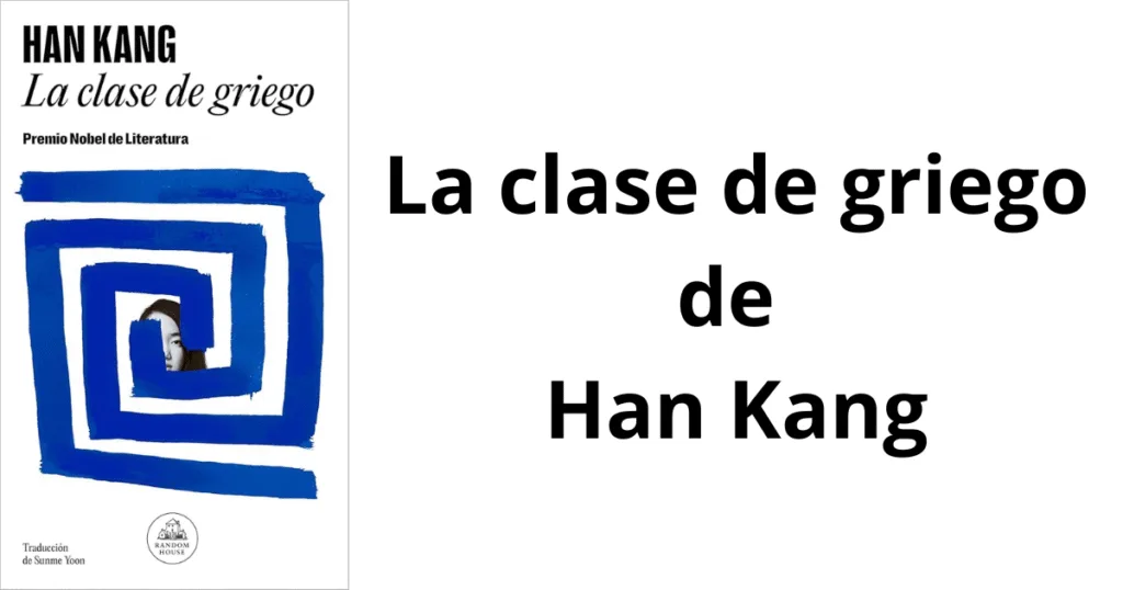 La clase de griego de Han Kang