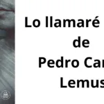 Lo llamaré amor de Pedro Carlos Lemus: una primera novela sobre deseo, memoria y sobrevivencia
